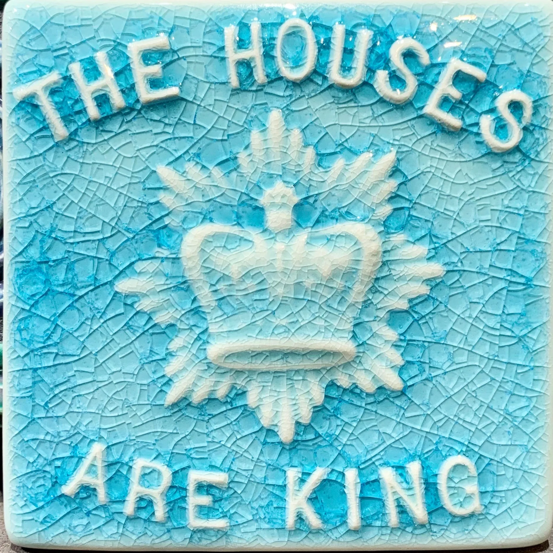 The People Are King" Tile OR "The Houses Are King" Tile