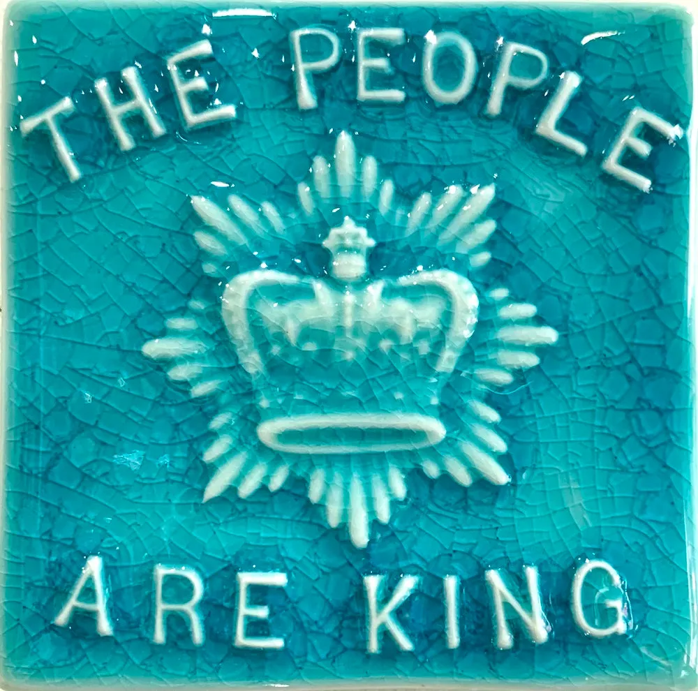 The People Are King" Tile OR "The Houses Are King" Tile