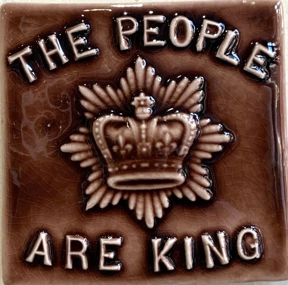 The People Are King" Tile OR "The Houses Are King" Tile